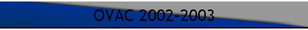 OVAC 2002-2003