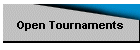 Open Tournaments