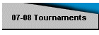 07-08 Tournaments