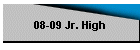08-09 Jr. High