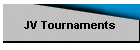 JV Tournaments