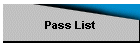 Pass List